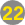 22